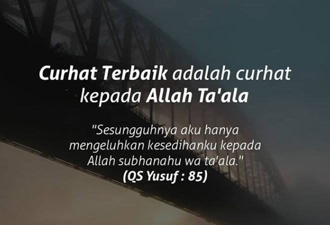 ASIKNYA CURHAT KE ALLAH