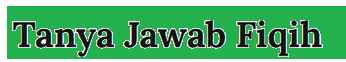 Tanya Jawab Fiqih